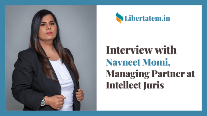 Interview with Navneet Momi, Managing Partner at Intellect Juris